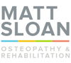 Matt Sloan Osteopathy and Rehabilitation